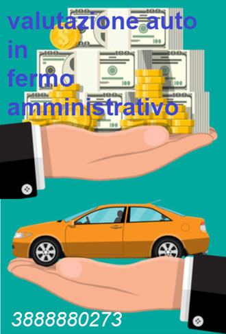Come valutiamo auto in fermo amministrativo