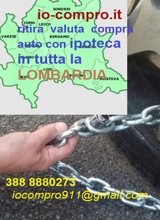 Compro auto con ipoteca in Lombardia