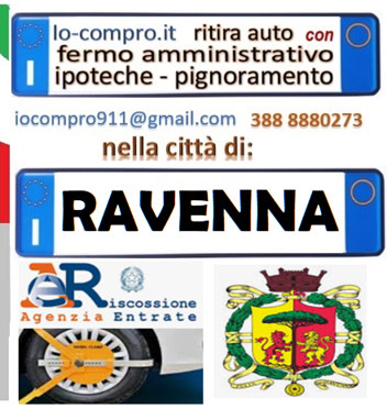 Compro subito auto in fermo amministrativo Ravenna
