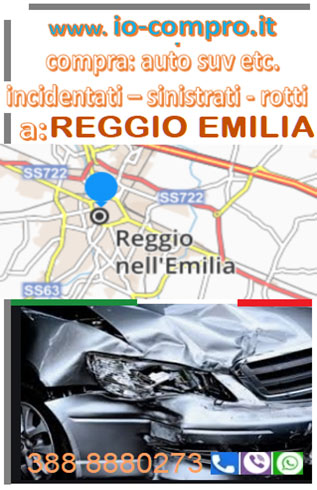 Compro auto incidentate a Reggio Emilia