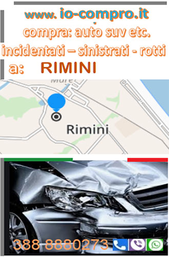 Compro auto incidentate a Rimini