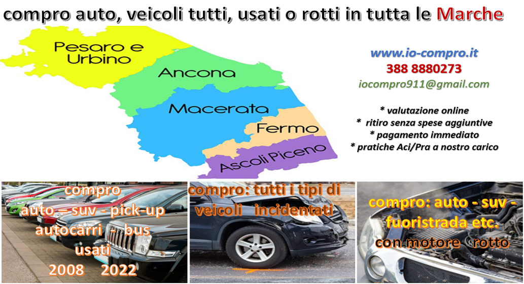 Compro subito auto usate o rotte: nelle Marche
