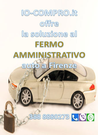 Soluzione aiuto al fermo amministrativo auto a Firenze