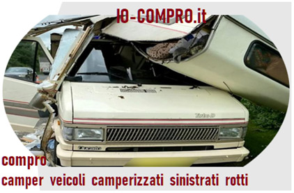 compro camper o veicoli camperizzati, sinistrati