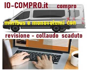 compro bus, furgoni multi passeggeri, con collaudo scaduto