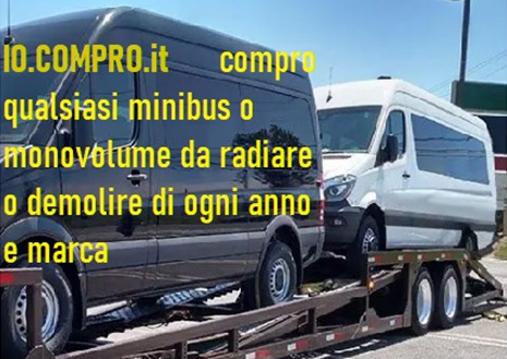 compro bus, furgoni multi passeggeri, da radiare o demolire