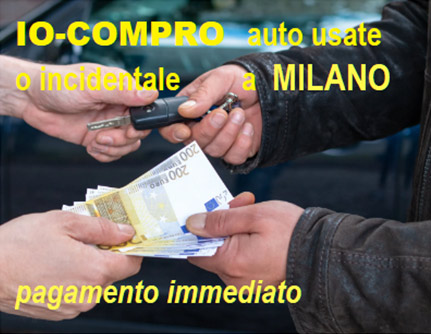 Compro auto usate Milano