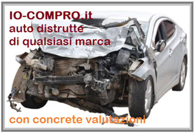 compro auto distrutte